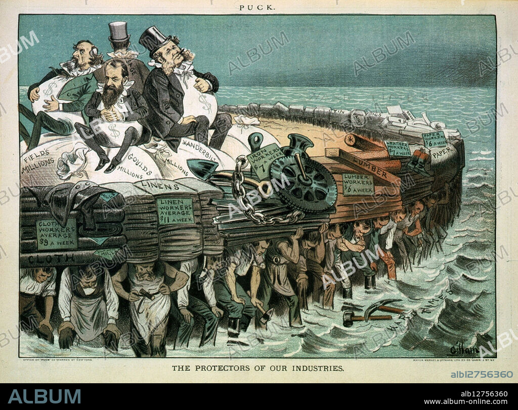 Protectionism in 19th century USA. The protectors of our industries"". Cartoon showing Cyrus Field, Jay Gould, William H. Vanderbilt, and Russell Sage, seated on bags of ""millions"", on large raft, and being carried by workers of various professions. 1883.