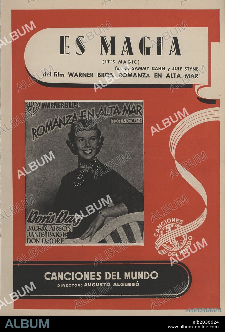 Partitura musical y cancionero. Es magia, banda sonora de la película Romanza en alta mar, música de Sammy Cahn y Jule Styne, versión española de Arthur Kaps. Barcelona, 1949.