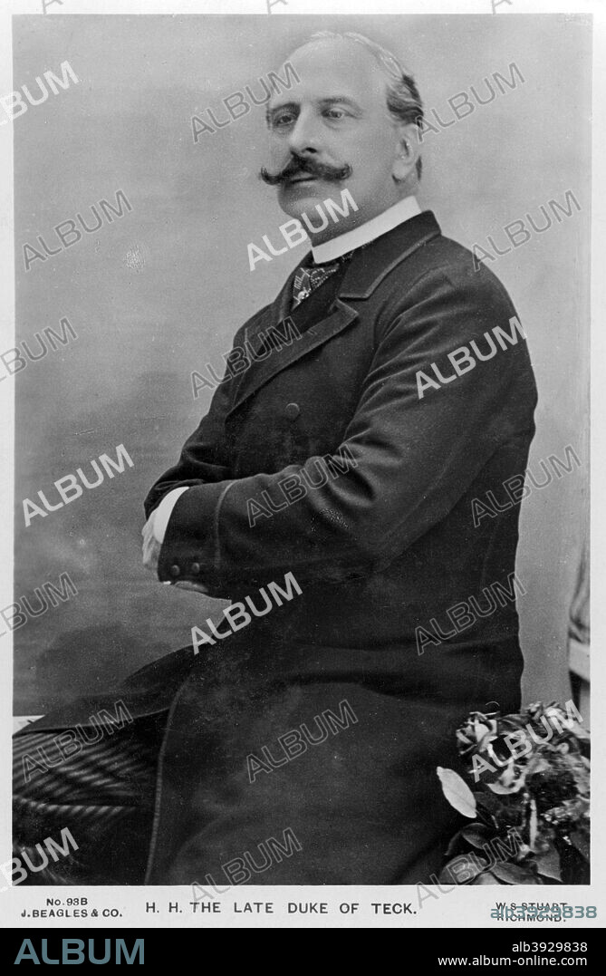 Francis, Duke of Teck, c1895. In 1866 Francis, Duke of Teck (1837-1900), married Princess Mary Adelaide of Cambridge, a granddaughter of King George III of the United Kingdom. He was the father of Mary of Teck, Queen Consort of King George V.