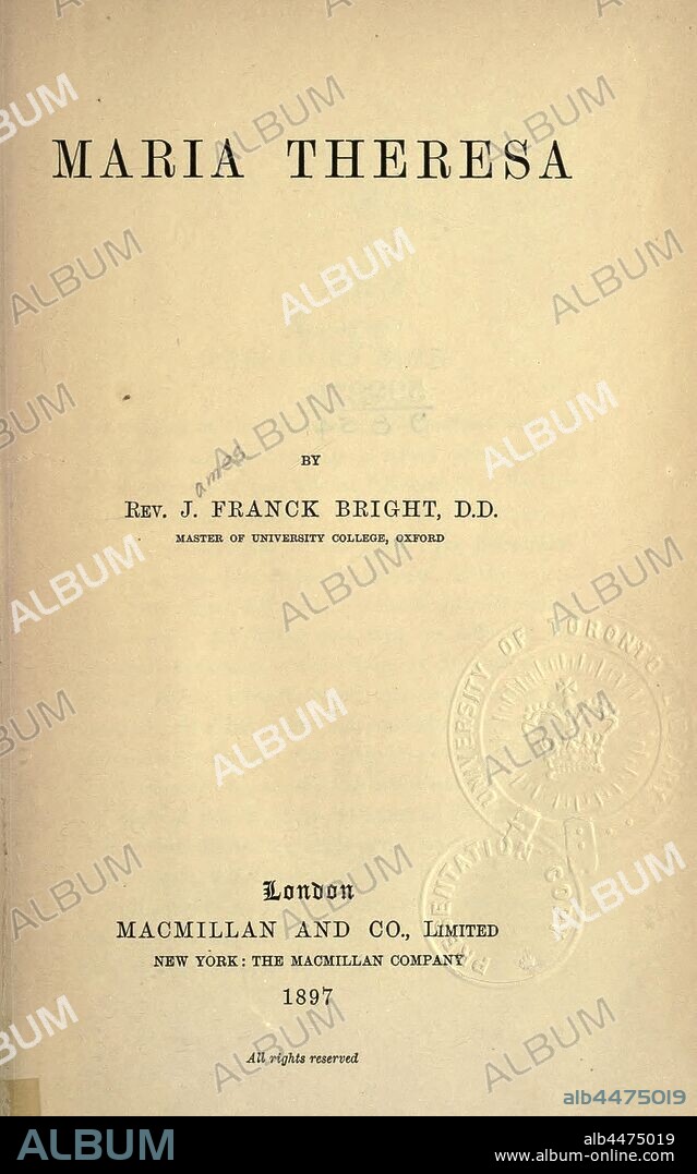 Maria Theresa : Bright, James Franck, 1832-.