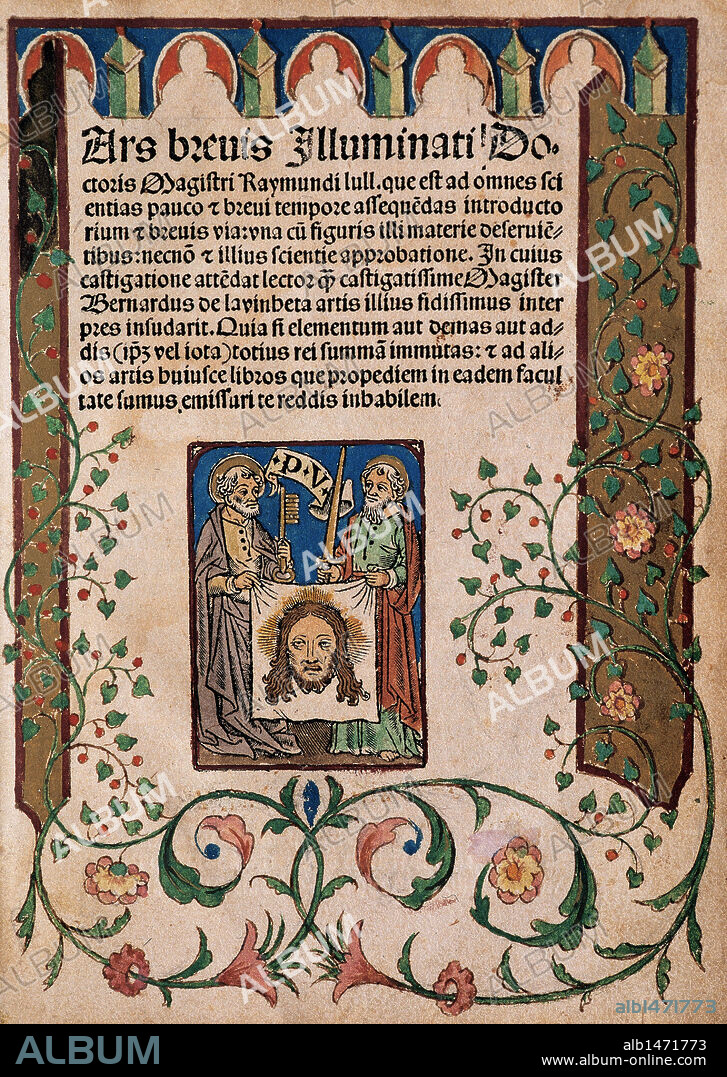 LITERATURA CATALANA SIGLOS XIII Y XIV. LLULL, Ramon (Palma de Mallorca, 1233/35-Bujía, 1315/16). Filósofo, místico y literato mallorquín "ART BREVIS ILLUMINATI DOCTORIS MAGISTRI RAYMUNDI LULL". PORTADA. Impreso en Lugduni, y acabada en el año 1308. La actual "Art breu " fue impresa en Barceloan en el año 1555. Biblioteca Bartomeu March. Palma de Mallorca.