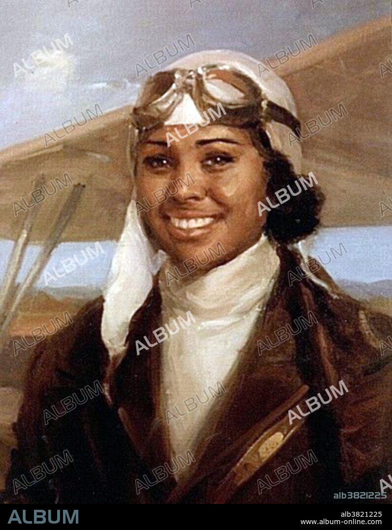 Elizabeth "Bessie" Coleman (January 26, 1892 - April 30, 1926) was an African-American civil aviator. She could not gain admission to American flight schools because she was black and a woman. Robert Abbott, founder and publisher of the Chicago Defender, encouraged her to study abroad. She took a French-language class at the Berlitz school, and traveled to Paris in 1920, to earn her pilot license. In 1921, she became the first woman of African-American descent to earn an international aviation license (the first American of any gender or ethnicity to do so). She became a barnstorming stunt flyer and was known as "Queen Bess". She quickly gained a reputation as a skilled and daring pilot who would stop at nothing to complete a difficult stunt. On April 30, 1926, William Wills, her mechanic and publicity agent, was flying the plane with Coleman in the other seat. She had not put on her seatbelt because she was planning a parachute jump for the next day and wanted to look over the cockpit sill to examine the terrain. Ten minutes into the flight, the plane unexpectedly dived, then spun around. She was thrown from the plane at 2,000 feet and died instantly when she hit the ground. She was 34 years old. No artist credited.