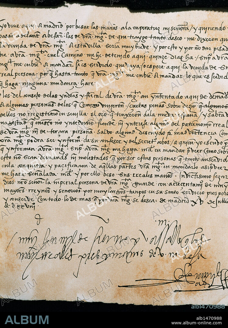 CORTES, Hernán (Medellín, 1485-Castilleja de la Cuesta,1547). Conquistador de México. "Fragmento de una de las numerosas Cartas de Relación, escritas por Hernán Cortés al Emperador Carlos V, fechada en Madrid el 15 de agosto del año 1528. Biblioteca Nacional. Madrid. España.