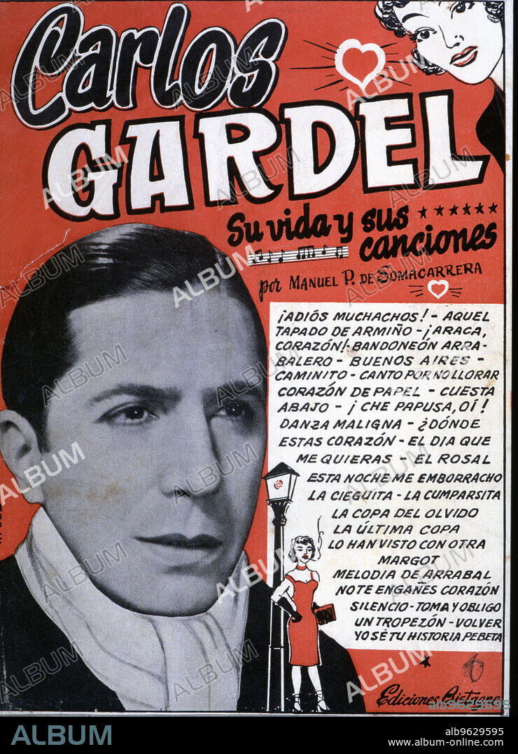 Songbook with popular interpretations of Carlos Gardel (1887-1935), Argentinian singer, songwriter and actor, of French origin.