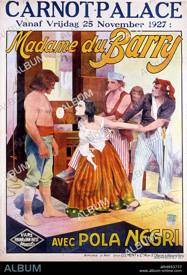 Affiche belge du film 'Madame DU BARRY' realise en 1919 par Ernst LUBITSCH (1892-1947) avec Pola NEGRI (1901-1987). Credit : Coll. Perron/KHARBINE-TAPABOR.