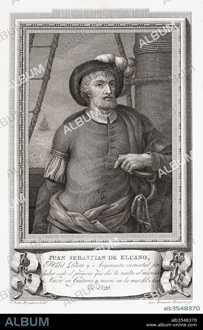 Juan Sebastián Elcano aka Juan Sebastián del Cano, 1476 – 1526. Spanish explorer who completed the first circumnavigation of the earth. After an etching in Retratos de Los Españoles Ilustres, published Madrid, 1791.