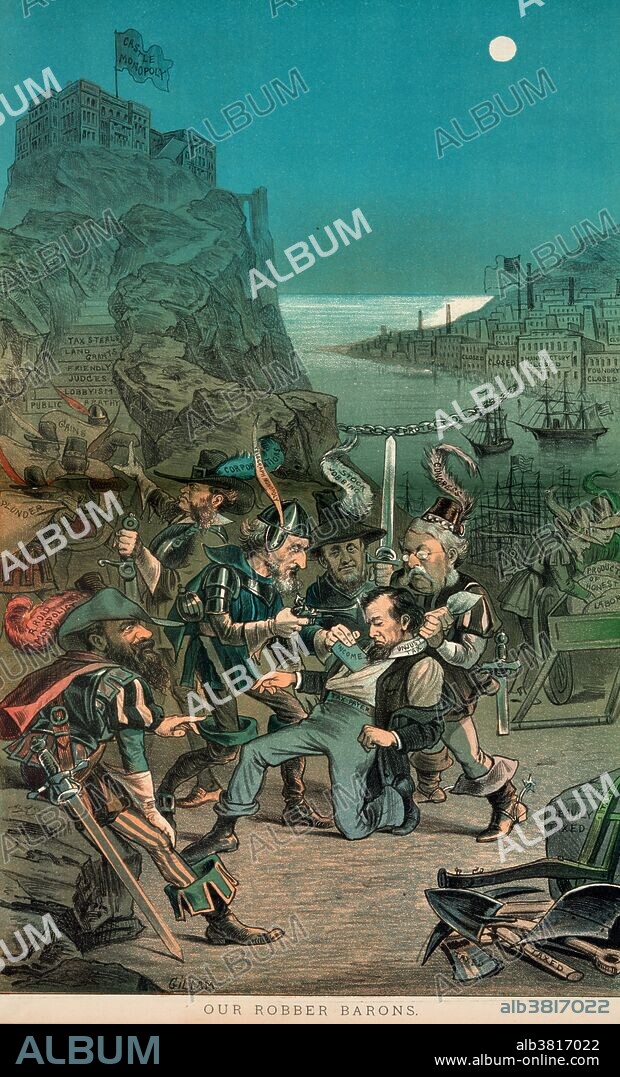 "Our robber barons": The print shows several rogues robbing a "Tax Payer" of his "Income" (Robeson/Congress strangling him with "Unjust Tax"). The robber barons are Jay Gould (labeled "R. Road Monopolist"), William H. Vanderbilt (labeled "Corporations"), Cyrus W. Field (labeled "Telegraph Monopoly"), Russell Sage (?) (labeled "Stock Jobbing"), and George M. Robeson (labeled "Congress"). In the right foreground, the tools and "Cloth" the "Tax Payer" needs are "Taxed", as others help themselves to his "Products of Honest Labor," with Vanderbilt directing some carrying bags labeled "Plunder" and "Gains" up steps labeled "Tax Steals, Land Grants, Friendly Judges, Lobbyism, [and] Public Apathy" that lead to a large building labeled "Castle Monopoly" atop a mountain. In the background, on the right, are buildings labeled "Manufactory Closed [and] Foundry Closed" and other industrial buildings "Closed"; a chain labeled "Protection" blocks the harbor, preventing ships with products for export from departing. Drawn by Bernhard Gillam (1856-1896) and published in 1882. In the 19th century, very wealthy American business magnates were called "robber barons" and were criticized for their exploitative monopolies.