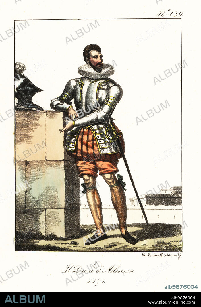 Monsieur Francis, Duke of Anjou and Alençon, 1555-1584, youngest son of King Henry II of France and Catherine de' Medici. In ruff collar, breastplate and tassets, breeches, hose, with helm and sword. Le Duc d'Alencon, 1575. Handcoloured lithograph by Lorenzo Bianchi and Domenico Cuciniello after Hippolyte Lecomte from Costumi civili e militari della monarchia francese dal 1200 al 1820, Naples, 1825. Italian edition of Lecomtes Civilian and military costumes of the French monarchy from 1200 to 1820.