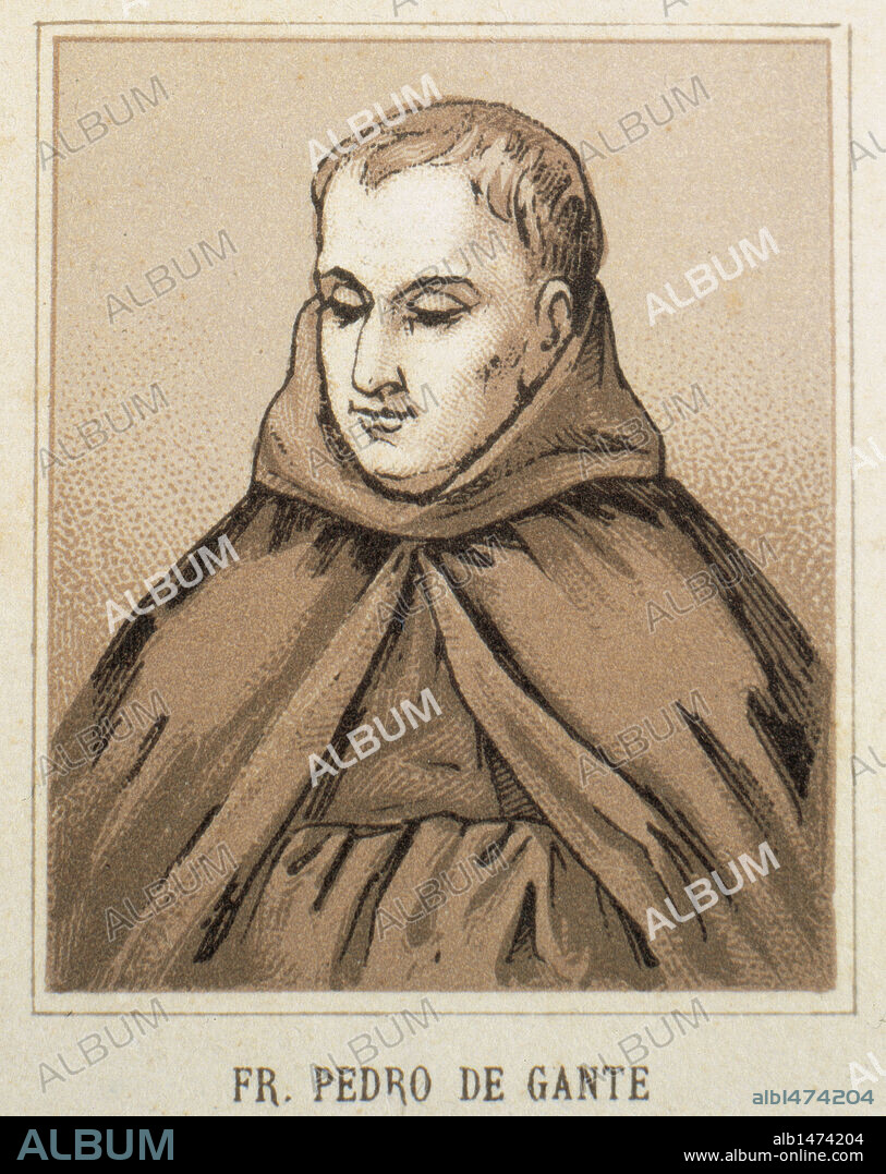 Fray Pedro de Gante (ca.1480-1572). Franciscan missionary. Mexican engraving, 1885.