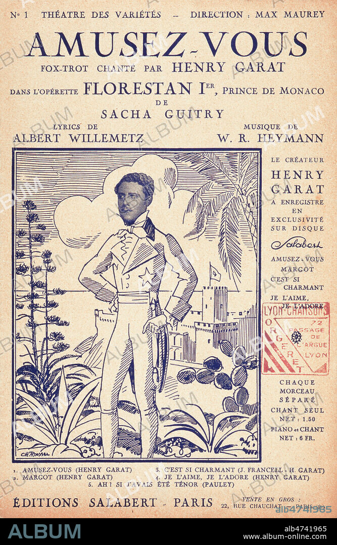 'Amusez-vous' : fox-trot chante par Henry GARAT dans l'operette 'Florestan Ier, Prince de Monaco' de Sacha Guitry. Couverture de partition vers 1934. Illustration par C. ROUSSEL. Credit : Collection KHARBINE-TAPABOR.
