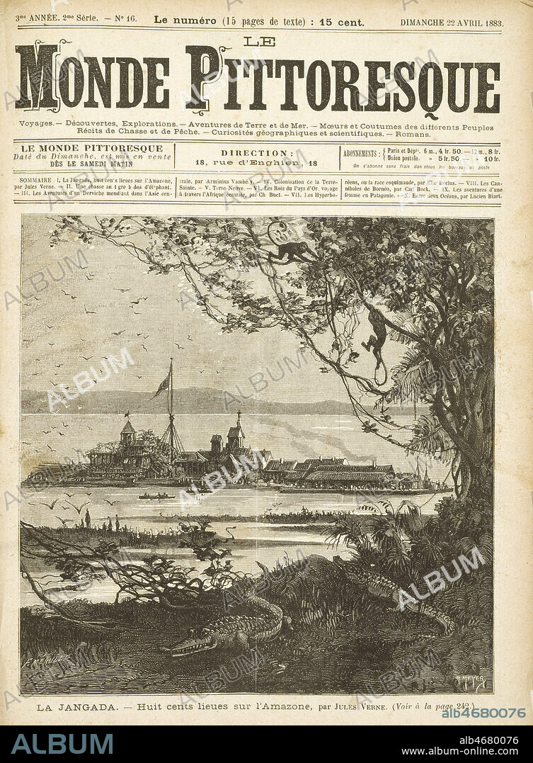 La Jangada Huit cent lieues sur L'Amazone par Jules VERNE (1828)1905). Illustration d'Henri MEYER (1844-1899) pour Le Monde pittoresque de 1883. credit : Coll. Jonas/KHARBINE-TAPABOR.