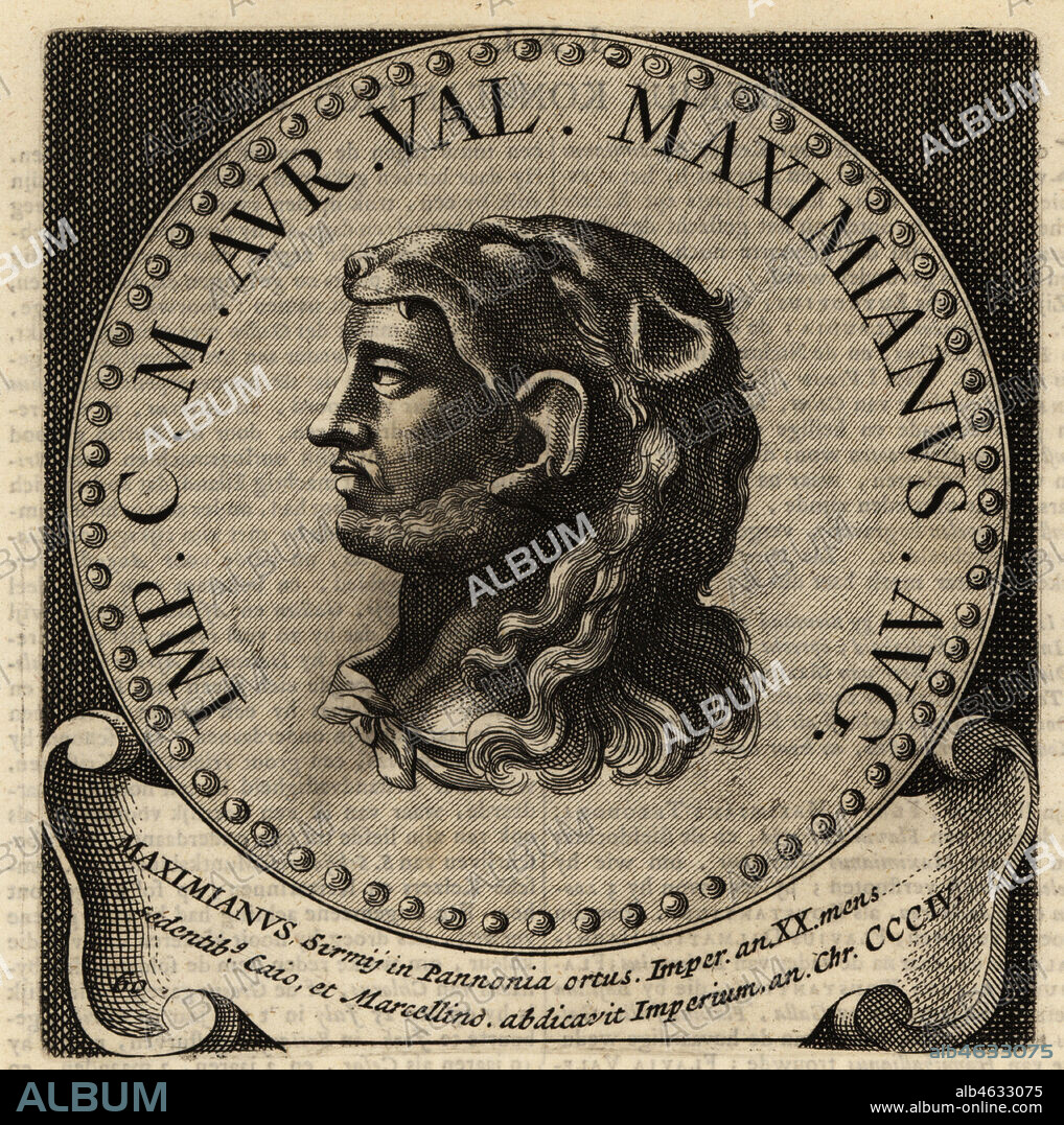 Roman Emperor Maximian, 250-310. Marcus Aurelius Valerius Maximianus Herculius Augustus. Copperplate engraving from Abraham Bogaerts De Roomsche Monarchy, The Roman Monarchy, Francois Salma, Utrecht, 1697.