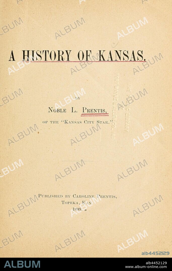 A history of Kansas : Prentis, Noble L. (Noble Lovely), 1839-1900.