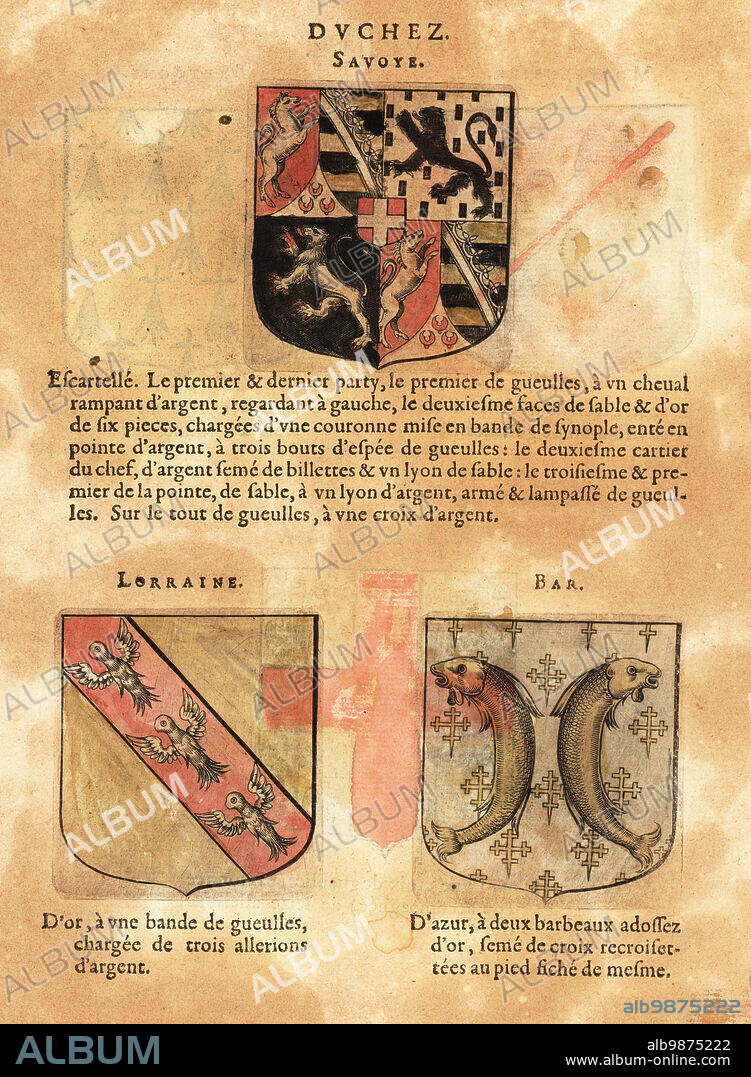 Coat of arms of the Duchy of Savoy with quartered arms with horses and lions, Lorraine with three allerion eagles, and Bar with two barbel fish. Duchez: Savoye, Lorraine, Bar. Handcoloured woodblock engraving from Hierosme de Baras Le Blason des Armoiries, Chez Rolet Boutonne, Paris, 1628.