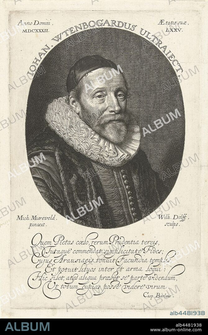 Portrait of Johannes Wtenbogaert at the age of 75, Portrait of pastor Johannes Wtenbogaert at the age of 75, bust with mill collar and gown in oval. In the margins Latin verse in six lines., Theologian, Johannes Wtenbogaert, Willem Jacobsz. Delff (mentioned on object), Delft, 1632, paper, engraving, h 234 mm × w 149 mm.