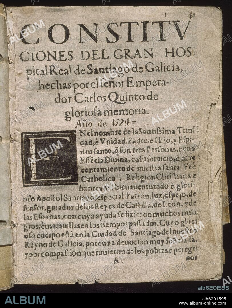 CONSTITUCIONES DEL GRAN HOSPITAL REAL DE SANTIAGO DE GALICIA HECHAS POR CARLOS V - 1524.