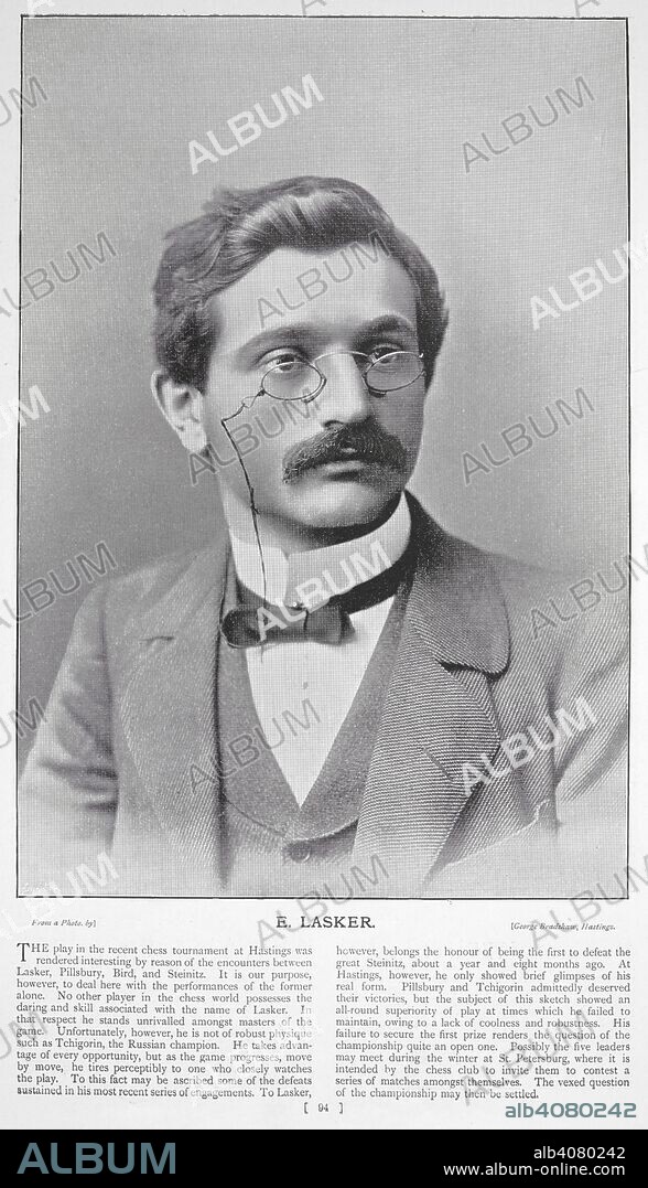 GEORGE BRADSHAW. Emanuel Lasker, PhD (1868 â€“ 1941). German chess player, mathematician, and philosopher who was World Chess Champion for 27 years (from 1894 to 1921).  . The Sportfolio. Portraits and biographies of heroes and heroines of sport & pastime. London, 1896. Source: Cup.1253.d.18 page 94.