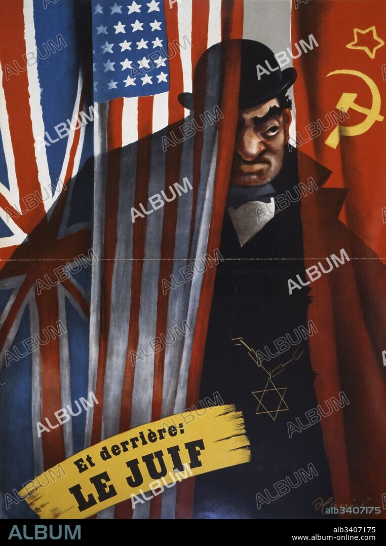 Anti-Semitic poster from Nazi-occupied France during World war two. by Bruno Hanich, artist; 1943. Nazi propagandists often depicted "the Jew" as a conspirator who plotted to dominate the world, acting in the dark in countries at war with Germany. The caricature represents the "Jewish financier" manipulating the Allies - Great Britain and the United States.