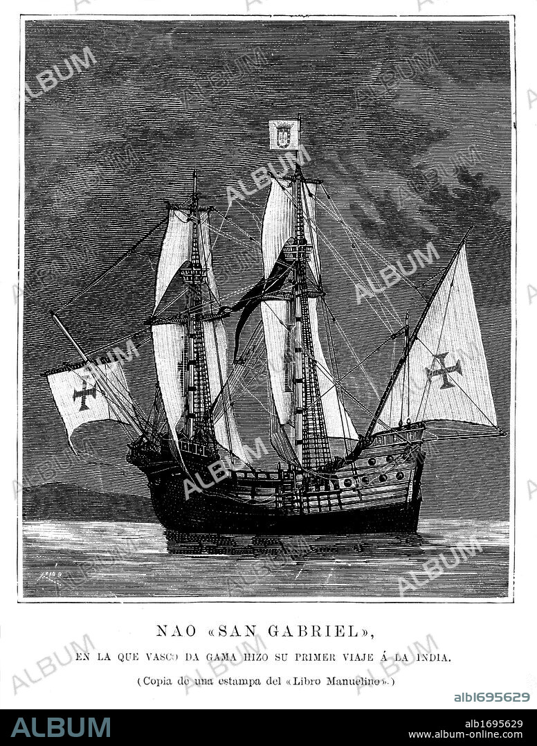 Portugal. Siglo XV. Nao " SAN GABRIEL" en la que Vasco de Gama (Sines, Portugal, 1469-India, 1524) hizo su primer viaje a la India. Grabado de 1892.