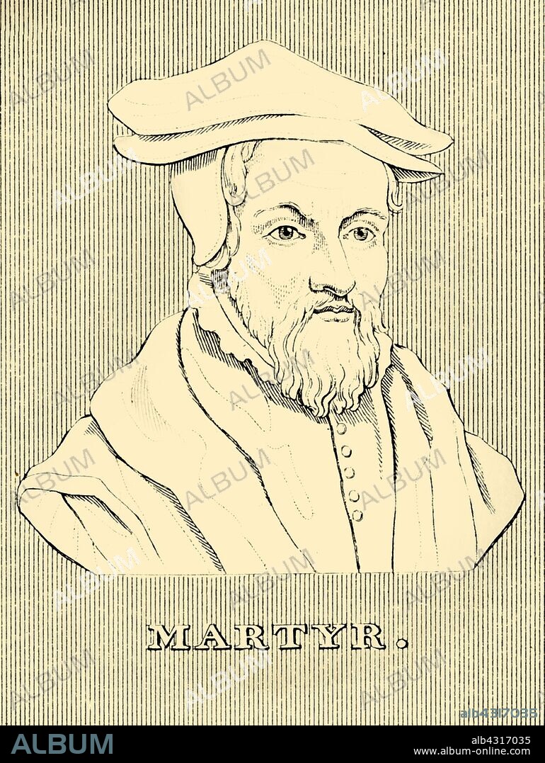 'Martyr', (1499-1562), 1830. Peter Martyr Vermigli (1499-1562) Italian-born Reformed theologian, considered an authority on the Eucharist, fled Italy for Northern Europe and the Edwardian Reformation and became a Marian exile of Queen Mary. From "Biographical Illustrations", by Alfred Howard. [Thomas Tegg, R. Griffin and Co., J. Cumming, London, Glasgow and Dublin, 1830].