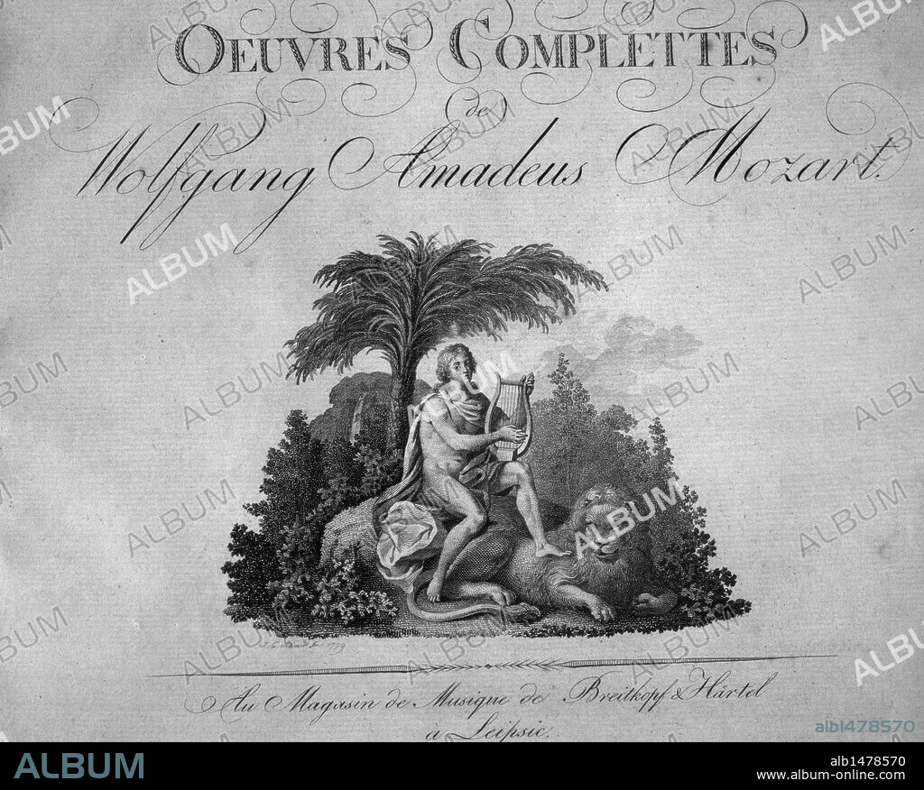 Portada del álbum musical "Oeuvres complettes" de Johann Wolfgang Amadeus Mozart (Salzburg, 1756-Viena, 1791). Editado por Magasin de Musique de Breitkopf y Hartel, Leipzig, 1799.