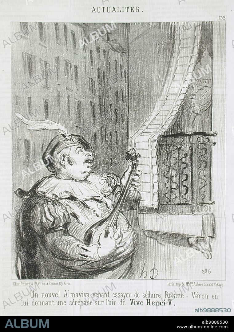 HONORÉ DAUMIER. Un nouvel Almaviva.., 1851. Un nouvel Almaviva venant essayer de séduire Rosine - Véron en lui donnant une serenade sur l'air de Vive Henri V. (A new Almaviva trying to seduce Rosine [wearing hat inscribed 'Constit...'] - Véron serenading her to the tune of Long Live Henri V). Caricature of Louis-Désiré Véron. Series: Actualités; Periodical: Le Charivari, 21 May 1851.