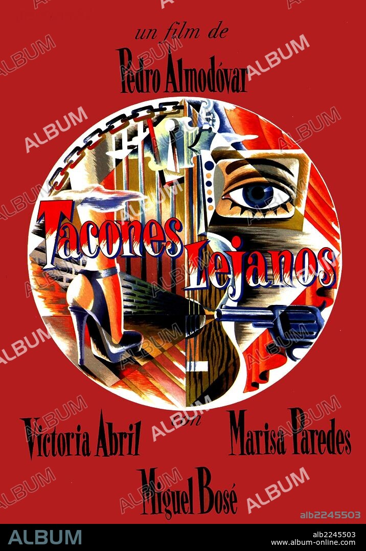 Affiche de TALONS AIGUILLES, 1991 (TACONES LEJANOS), réalisé par PEDRO ALMODOVAR. Copyright EL DESEO S.A.