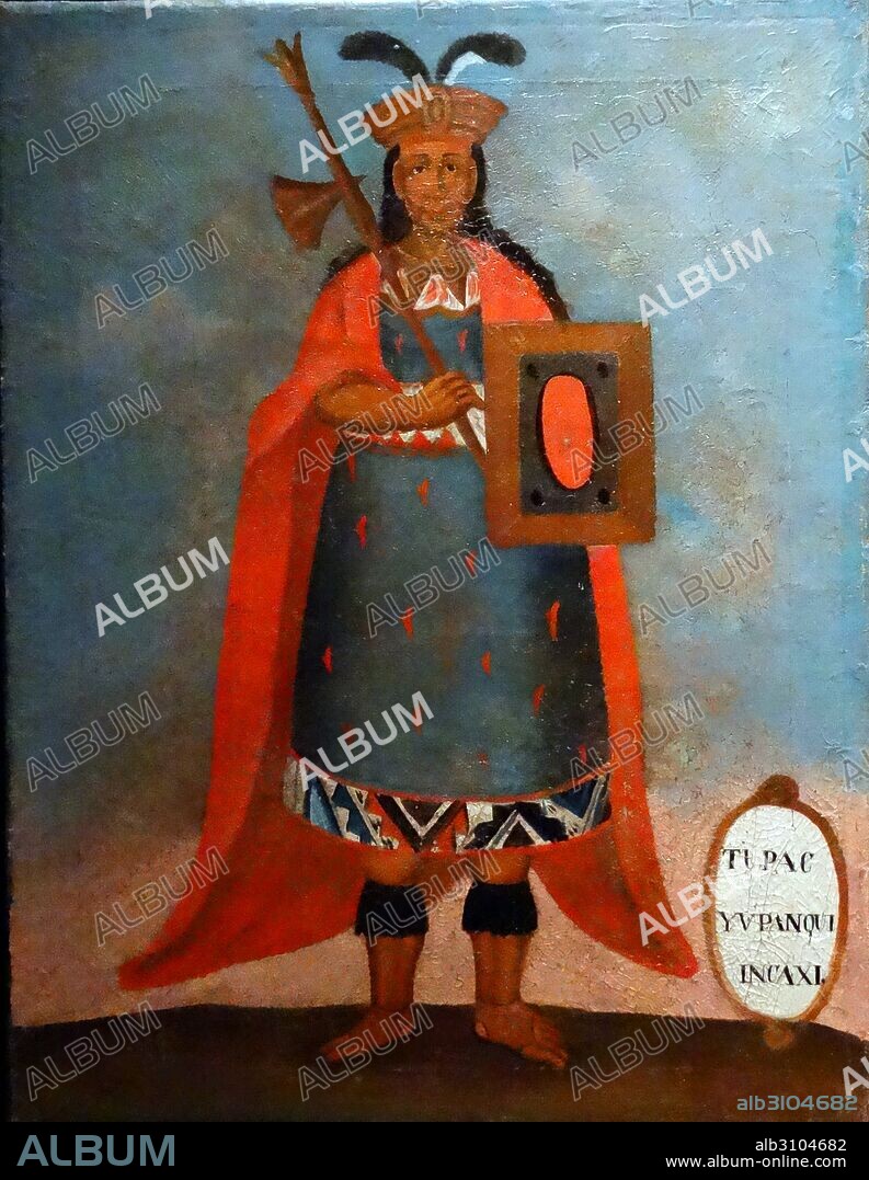 Spanish colonial portrait of the Inca King Tupac Yupanqui, the tenth Sapa Inca (1471–93).
