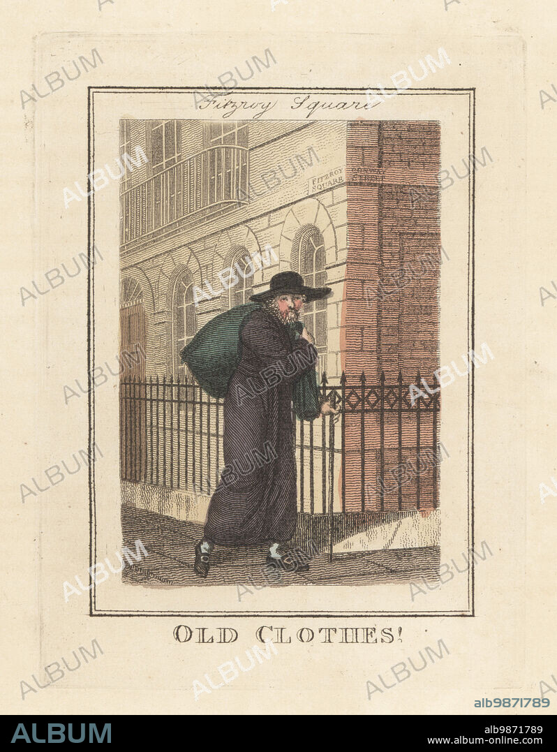 Jewish old-clothes trader in Fitzroy Square. In wide-brimmed hat, beard, long coat and buckle shoes. Rag traders bought old clothes from the rich to sell in Rosemary Lane market. In front of the railings at the corner of Fitzroy Square and Conway Street. Handcoloured copperplate engraving by Edward Edwards after an illustration by William Marshall Craig from Description of the Plates Representing the Itinerant Traders of London, Richard Phillips, No. 71 St Pauls Churchyard, London, 1805.