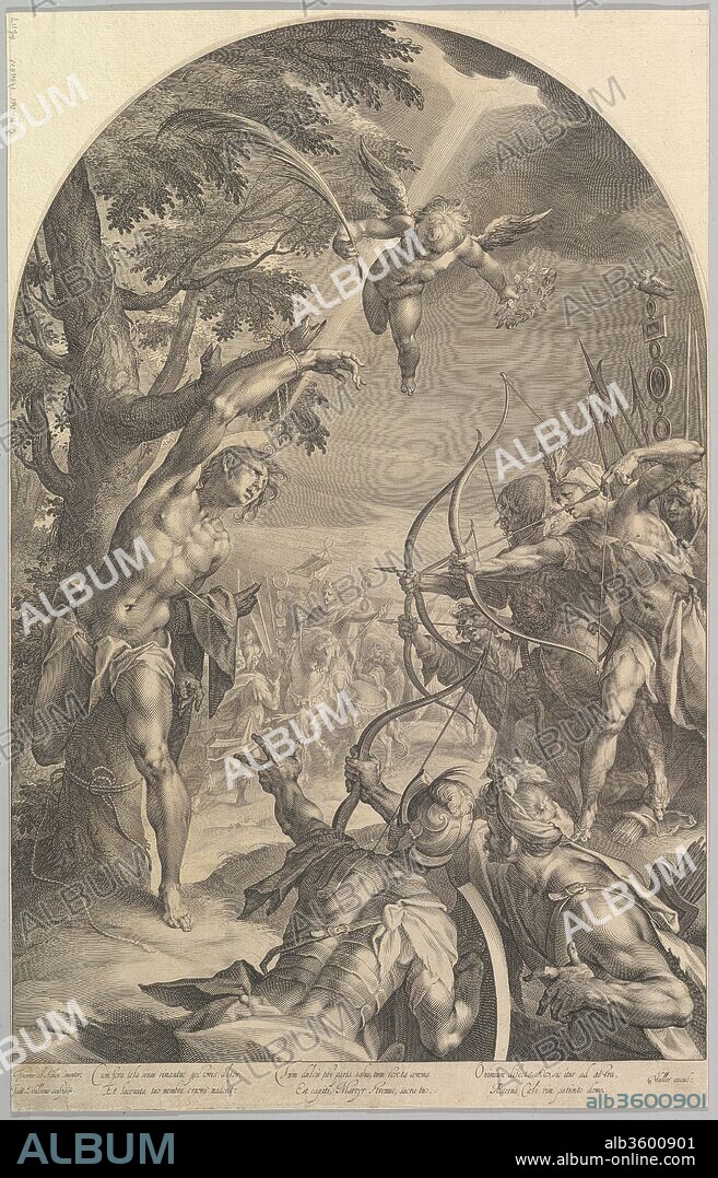 Martyrdom of St. Sebastian. Artist: Jan Muller (Netherlandish, Amsterdam 1571-1628 Amsterdam); After Hans von Aachen (German, Cologne 1552-1616 Prague). Dimensions: Sheet: 21 1/8 × 13 5/16 in. (53.6 × 33.8 cm). Publisher: Harmen Jansz. Muller (Netherlandish, Amsterdam ca. 1540-1617 Amsterdam). Date: ca. 1600.