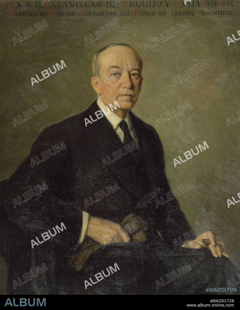 ESTANISLAO DE URQUIJO Y USSIA-1873-1948.
