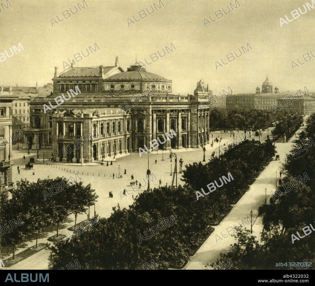The Imperial Court Theatre, Vienna, Austria, c1935. The Burgtheater, designed by Gottfried Semper and Karl Freiherr von Hasenauer, was built in 1888. From "Österreich - Land Und Volk", (Austria, Land and People). [R. Lechner (Wilhelm Müller), Vienna, c1935].
