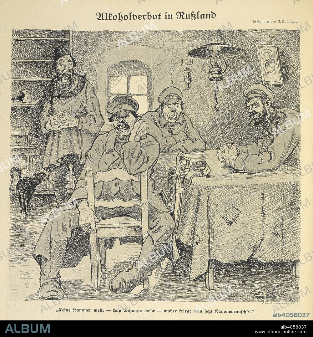 CARL OLOF PETERSEN. Alkoholverbot in RuÃŸland: 'Alcohol ban in Russia'. Unhappy Russian soldiers. Kriegs FlugblÃ¤tter des Simplicissimus. Munich, 1914. Source: Simplicissimus 08/12/1914 page volume 19, issue 36. Language: German.