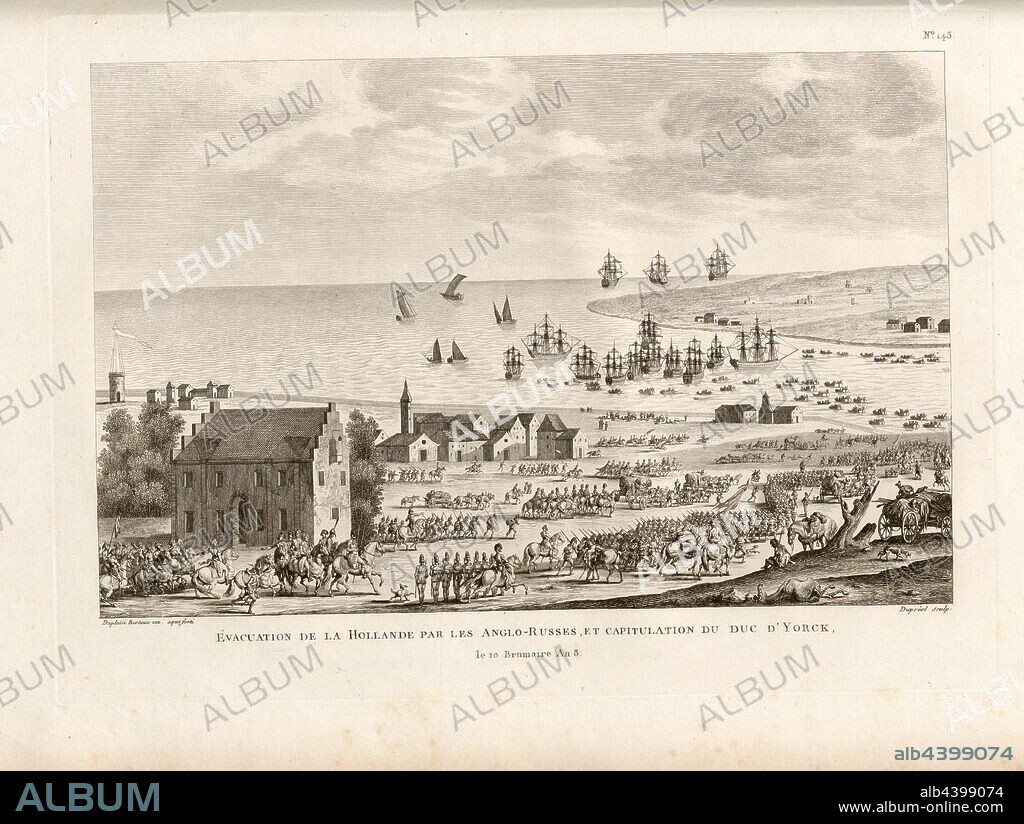 Évacuation de la Holland par les anglo-russes, et capitulation du duc d'Yorck, le 10 Brumaire An 8., English and Russian troops leave in November 1799 Holland, signed: Duplessi-Bertaux inv. Aqua forti; Dupréel sculp, Fig. 76, no. 143, after p. 576 (Cent quarante-troisième tableau), Duplessi-Bertaux, Jean (inv. aqua forti); Dupréel, Jean-Baptiste-Michel (sc.), Collection complète des tableaux historiques de la Révolution française en trois volumes [...]. Bd. 2. A Paris: chez Auber, Editeur, et seul Propriétaire: de l'Imprimerie de Pierre Didot l'aîné, an XI de la République Francçaise M. DCCCII.