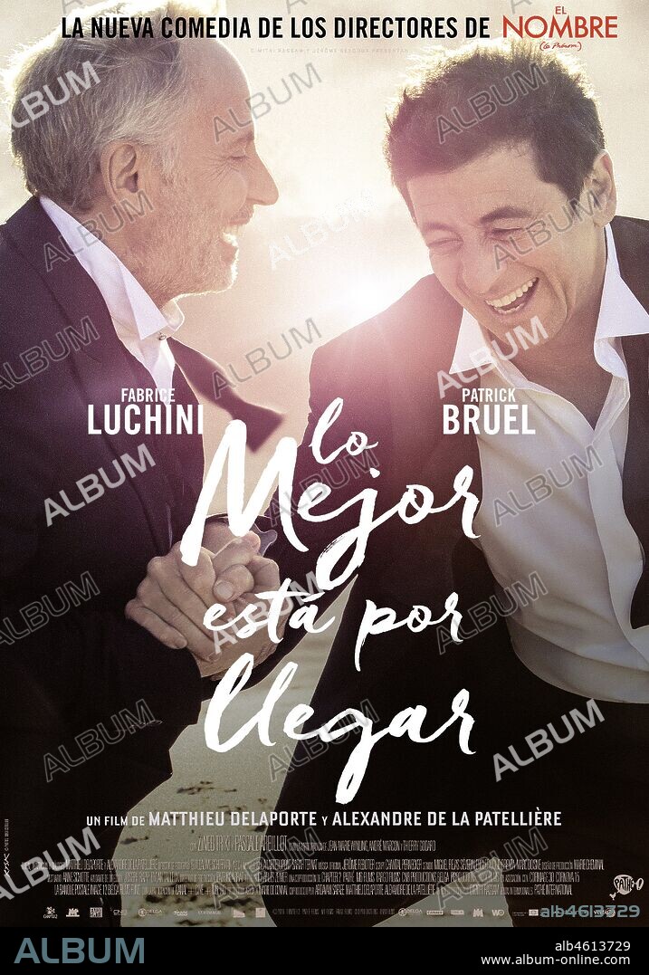 Affiche de LE MEILLEUR RESTE À VENIR, 2019, réalisé par ALEXANDRE DE LA PATELLIERE et MATTHIEU DELAPORTE. Copyright Chapter 2.