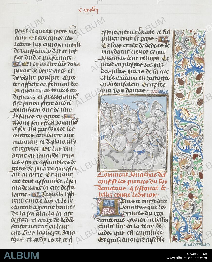 GUYART DES MOULINS. Jonathan defeating the princes who revolted against Demetrius.  Text and floral decoration in one border. La Bible Historiale, part 4 (Bible Historiale of Edward IV). Netherlands, S. (Bruges), 1470 and c. 1479. Source: Royal 15 D.I, f.154. Language: French.