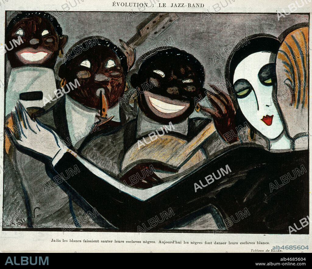 'Evolution : le jazz-band. Jadis les blancs faisaient sauter leurs esclaves negres. Aujourd'hui les negres font danser leurs esclaves blancs'. Caricature de ELLER (1894-1940) tiree du Rire du 27 mars 1926. Credit : Collection KHARBINE-TAPABOR.