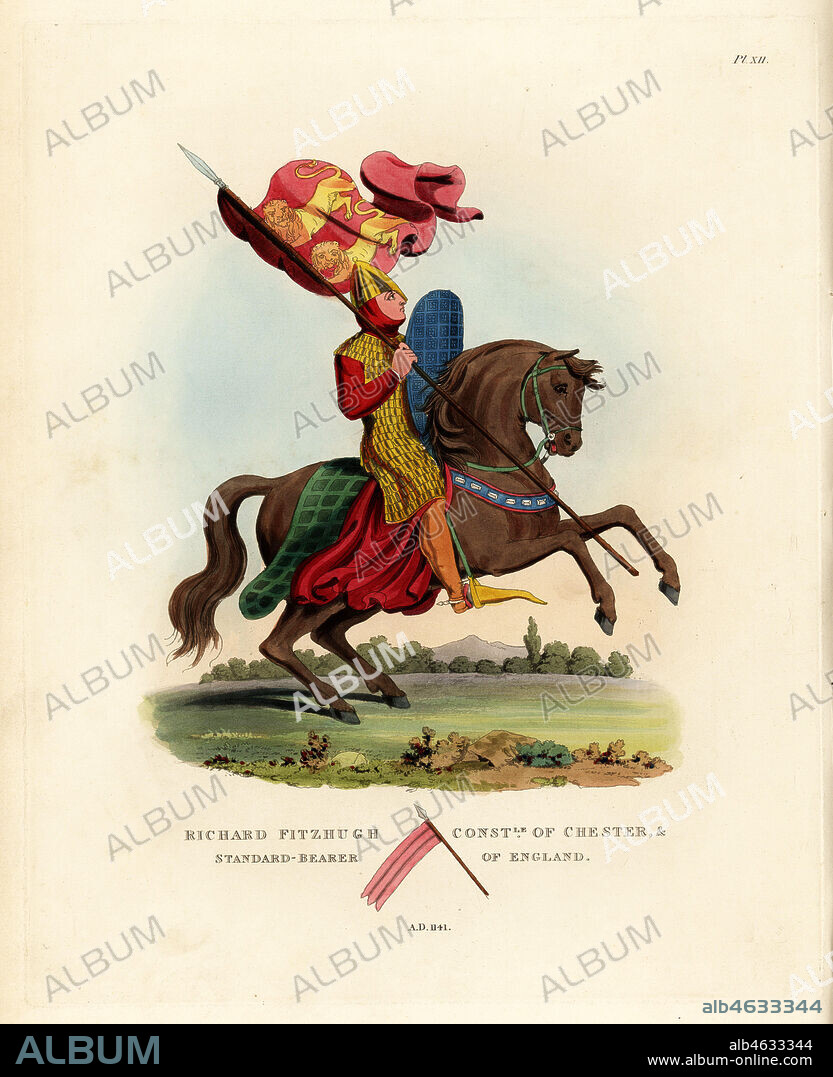 Richard Fitzhugh, Constable of Chester and Standard Bearer of England, 1141. Richard Fitzhugh, Earl of Chester, carries the royal standard with two lions passant guardant. He wears a long chainmail tunic, conical nasal helmet and remarkably long shoes. Handcoloured lithograph after an illustration by S.R. Meyrick from Sir Samuel Rush Meyrick's A Critical Inquiry into Antient Armour, John Dowding, London, 1842.