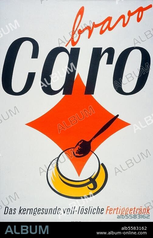Nahrungs- und Genußmittel:. Kaffee-Ersatz. "bravo Caro / Das kerngesunde, volllösliche Fertiggetränk". Werbeplakat, 50er Jahre.