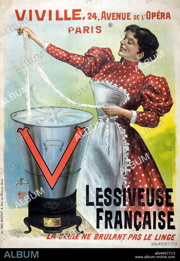 'Lessiveuse francaise, la seule ne brulant pas le linge'. Affiche publicitaire vers 1900. Illustration par PAL (1860-1942). Credit : IM/KHARBINE-TAPABOR.