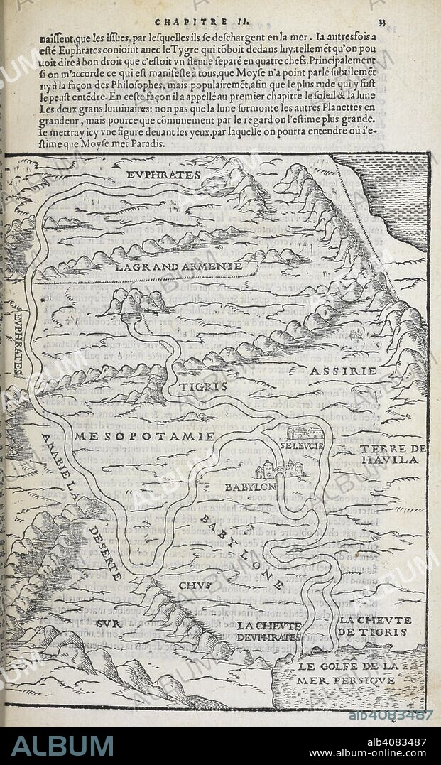 JOHANNES CALVIN. A map of the location of Eden. Commentaire de M. Iean Caluin, sur le premier liure de Moyse, dit Genese. [With the text.]. Geneue : Chez I. Gerard, 1554. Source: 1016.l.3, page 33.