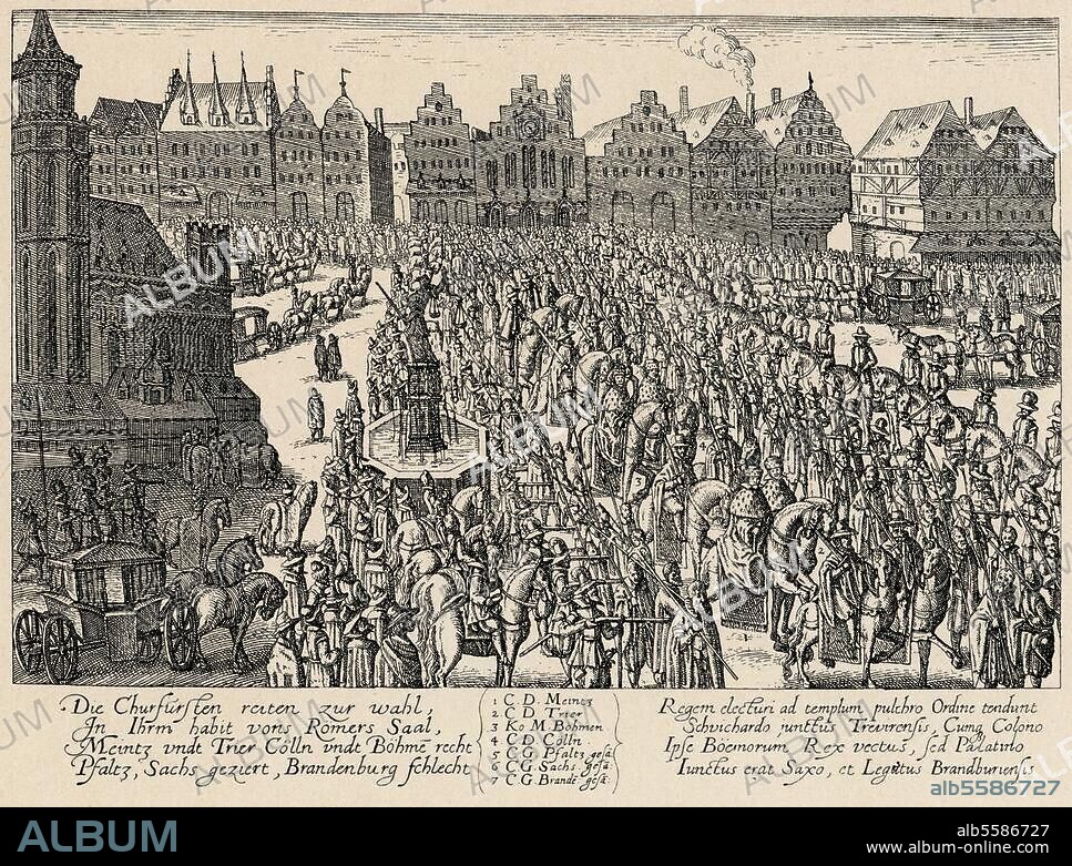 Ferdinand II., röm.-dt. Kaiser, König v. Böhmen u. Ungarn, 1578-1637. Aufzug der Kurfürsten bei der Krönung Ferdinands II. in Frankfurt / Main am 26. August 1619. Zeitgenössischer Kupferstich.