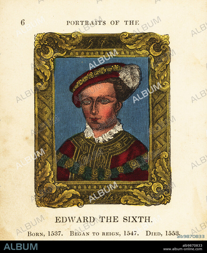 Portrait of King Edward the Sixth, Edward VI of England, born 1537, began reign 1547 and died 1553. In feathered cap, lace collar, doublet with gold chain, within ornate frame. Handcolored engraving by Cosmo Armstrong from Portraits and Characters of the Kings of England, from William the Conqueror to George the Third, John Harris, London, 1830.