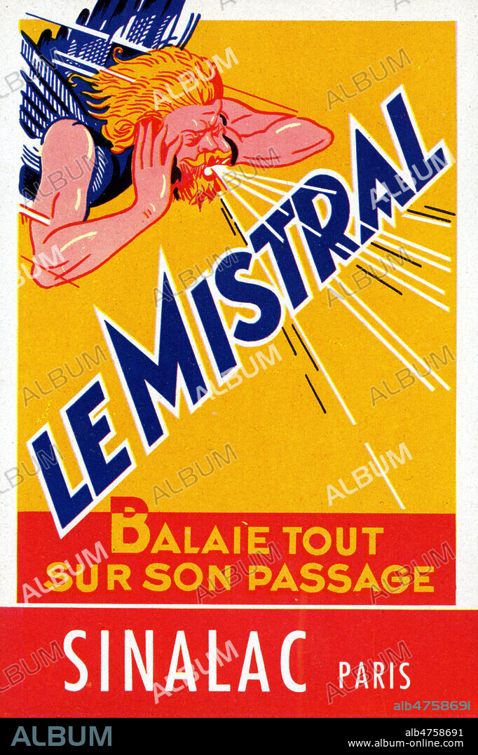 'Le Mistral balaie tout sur son passage'. Publicite vers 1930 pour un produit d'entretien. Illustration anonyme. Credit : Collection IM/KHARBINE-TAPABOR.