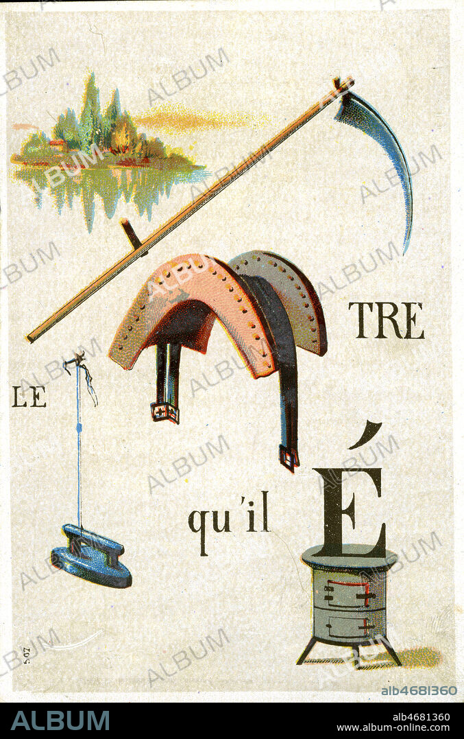 REBUS : Il faut battre le fer tant qu'il est chaud . Image enfantine, Chromo, 1907. Credit Collection Kharbine Tapabor.