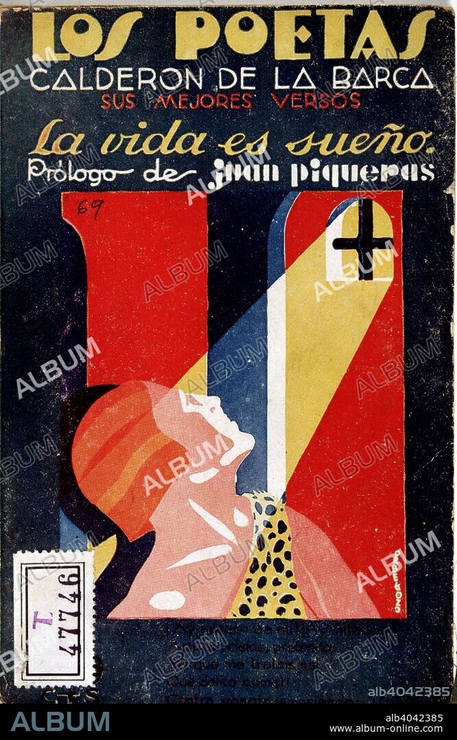 PEDRO CALDERON DE LA BARCA ESCRITOR ESPAÑOL .  PORTADA DE UNA EDICION DE SU OBRA , LA VIDA ES SUEÑO BIBLIOTECA NACIONAL . MADRID.