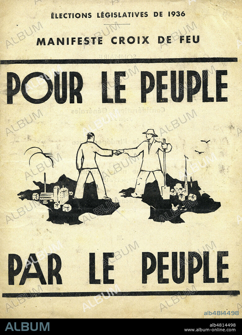 'Elections legislatives de 1936. Manifeste Croix de Feu. Pour le peuple, par le peuple'. Un ouvrier et un paysan se serrent la main. Credit : Collection KHARBINE-TAPABOR.