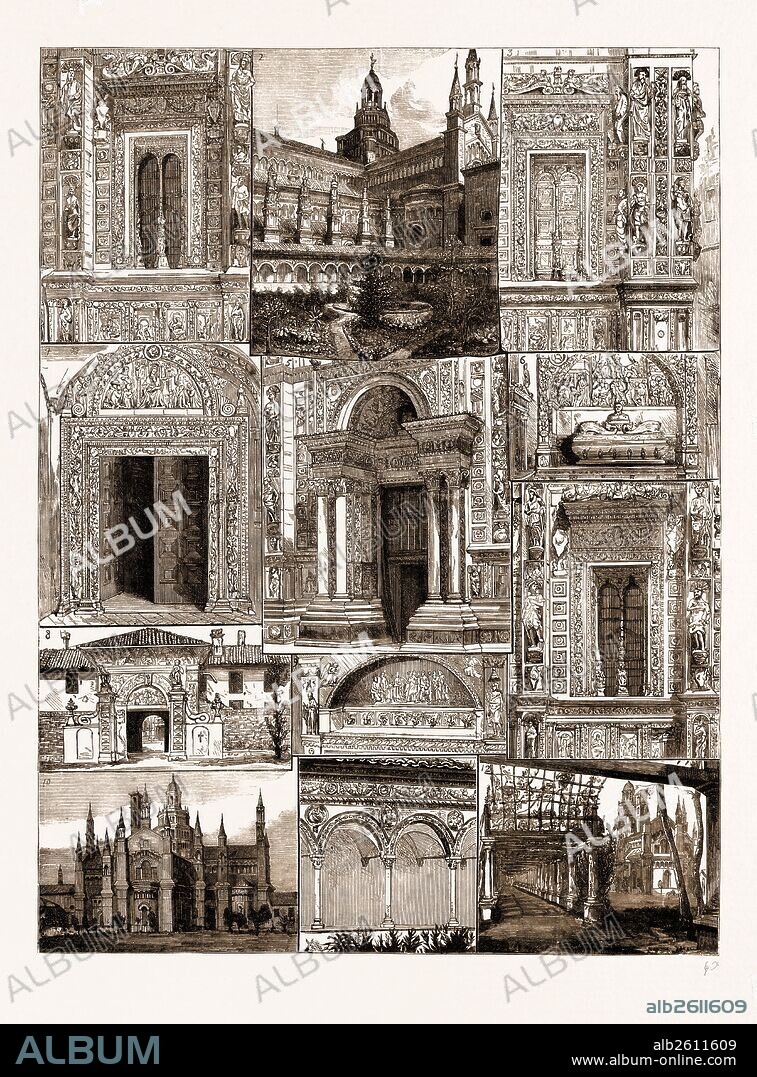 THE CERTOSA OF PAVIA, ITALY, 1883: 1. Third. Window of Façade. 2. The Smaller Cloister. 3. Fourth Window of Façade. 4. Door of the Smaller Cloister. 5. Principal Entrance to the Certosa. 6. The "Lavabo" (Washing Basin) in the Sacristy. 7. Second Window of Façade. 8. Outer Entrance tp the Certosa. 9. "Lavabo" in Cloisters. 10. The Rear of the Certosa. 11. Detail from the Smaller Cloister. 12. The Vineyard.