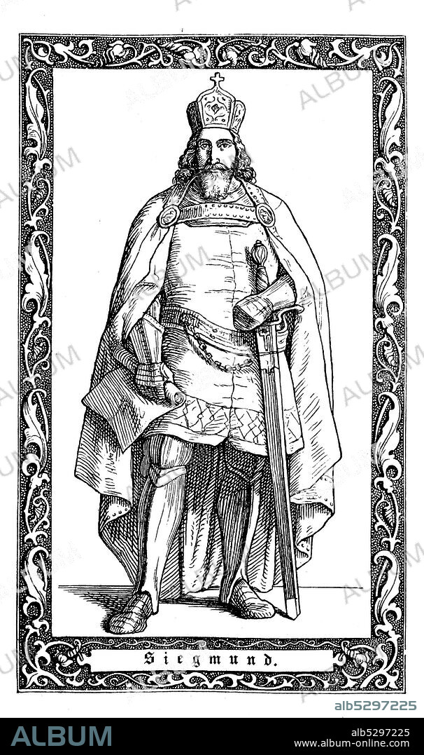 Sigismund of Luxembourg, King of Germany from 1411, Holy Roman Emperor from 1433 until 1437. Sigismund von Luxemburg, 1368-1437, auch Siegmund, Haus der Luxemburge, römisch-deutscher König seit 1411, römisch-deutscher Kaiser von 1433 bis zu seinem Tode., Digital improved reproduction of an illustration from the 19th century.