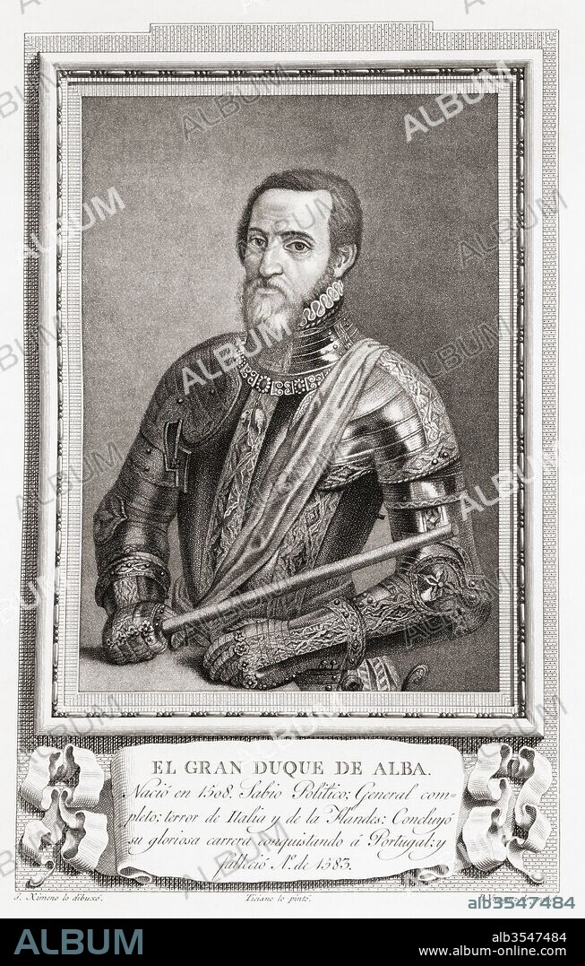 Fernando Álvarez de Toledo y Pimentel, 1507 – 1582, 3rd Duke of Alba de Tormes, 4th Marquis of Coria, 3rd Count of Salvatierra de Tormes, 2nd Count of Piedrahita, 8th Lord of Valdecorneja, Grandee of Spain, and a Knight of the Order of the Golden Fleece. Spanish noble, general, and diplomat. After an etching in Retratos de Los Españoles Ilustres, published Madrid, 1791.